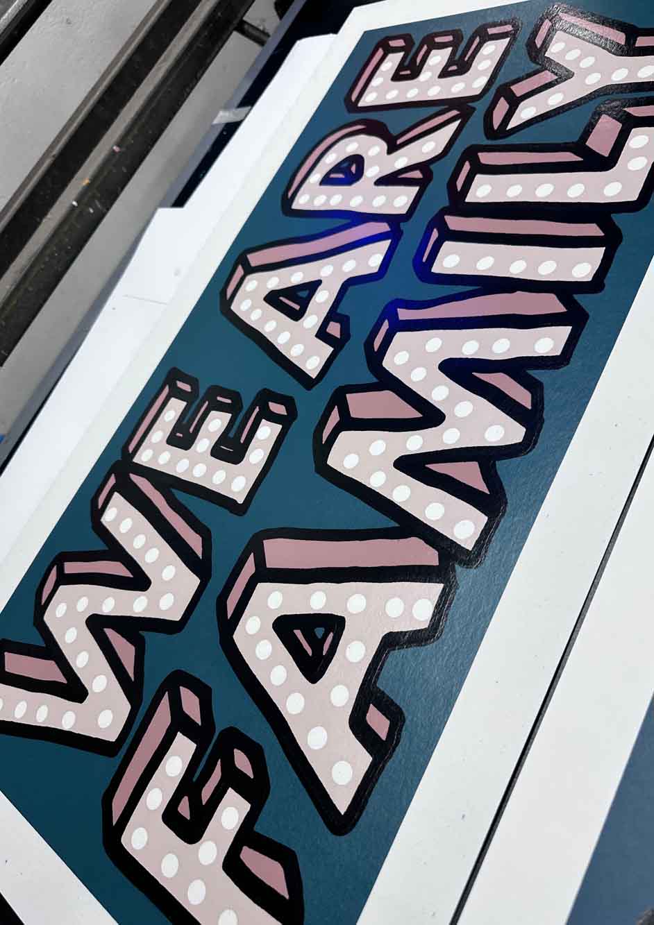 We Are Family — Screenprint