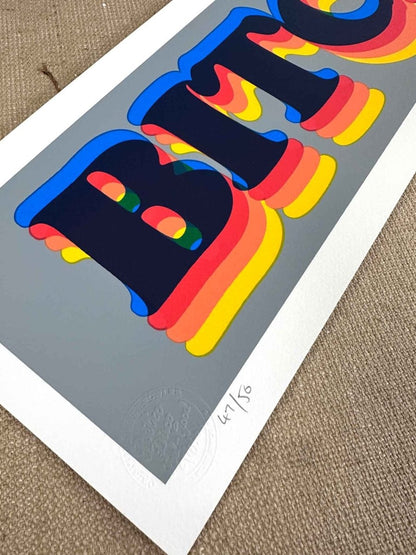 6-colour screenprint, blue and rainbow gradient, retro 3D lettering on grey background
