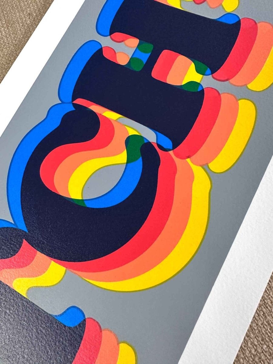 6-colour screenprint, blue and rainbow gradient, retro 3D lettering on grey background
