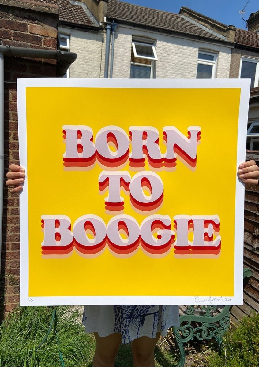 Born To Boogie hand-pulled screenprint by Oli Fowler, bold 3D yellow typography, limited edition
