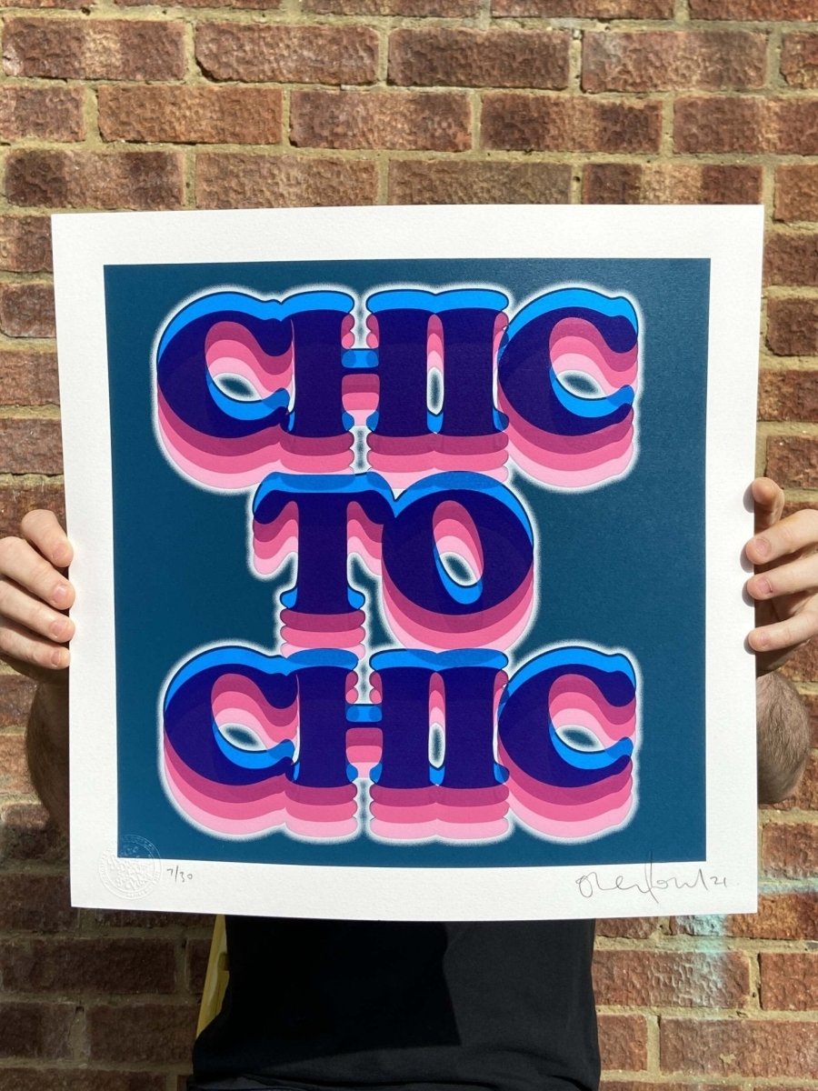 Chic To Chic hand-pulled screenprint by Oli Fowler — bold layered retro type in blue, pink and purple