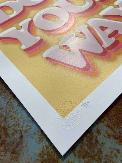 5-colour screenprint, yellow, pink, red and orange, retro 3D lettering, edition of 30