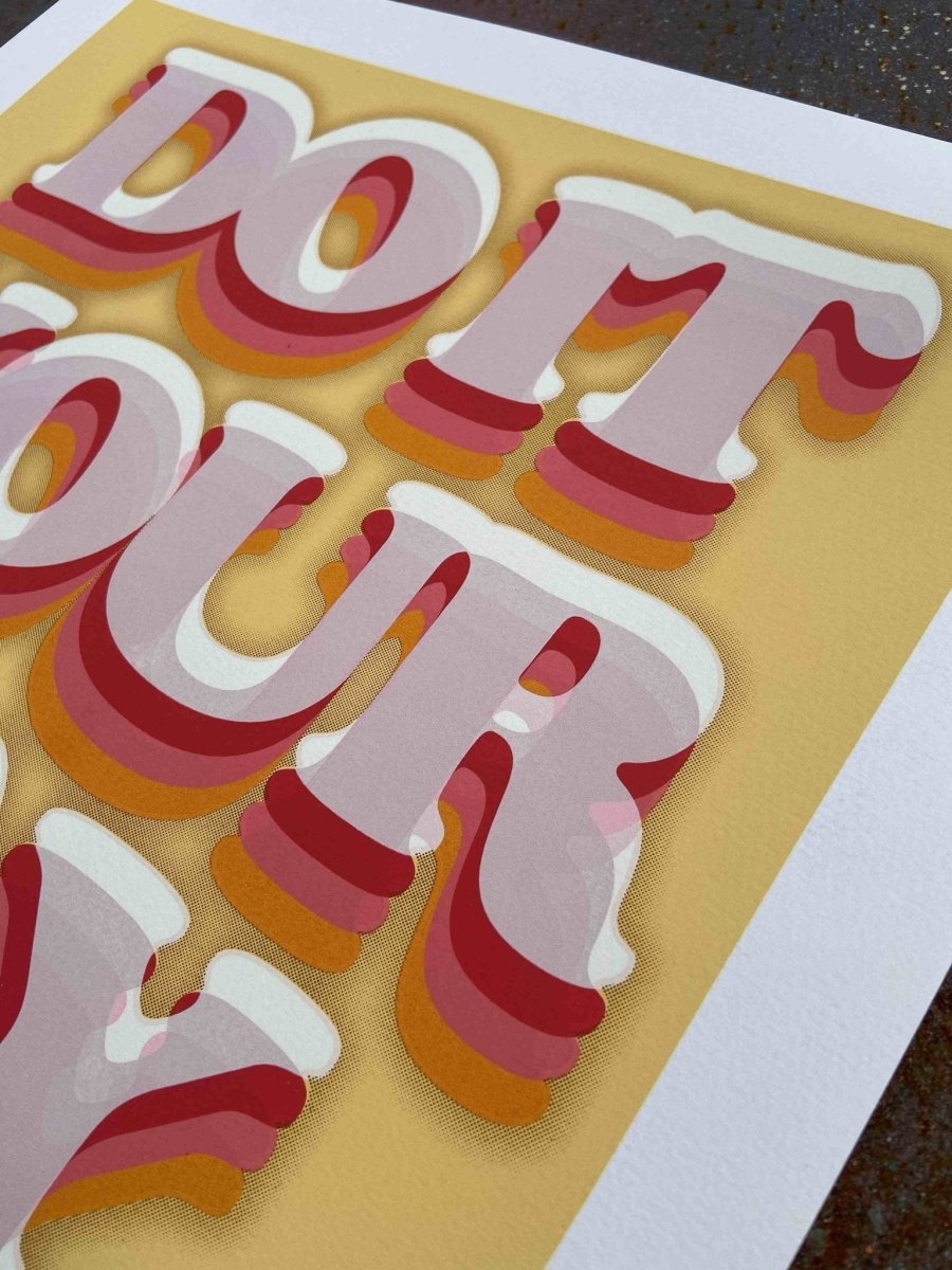 5-colour screenprint, yellow, pink, red and orange, retro 3D lettering, edition of 30