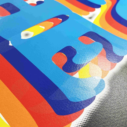 6-colour screenprint, electric blue and rainbow on black, retro 70s disco bubble lettering