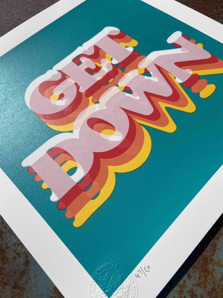 6-colour screenprint, turquoise, pink, red, orange, yellow, retro 'Get Down' typography, edition of 60