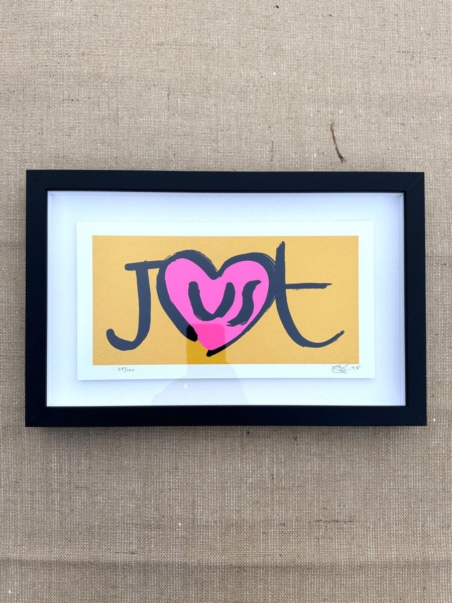 3-colour hand-pulled screenprint, yellow, pink and black, 'Just' with heart motif, edition of 100