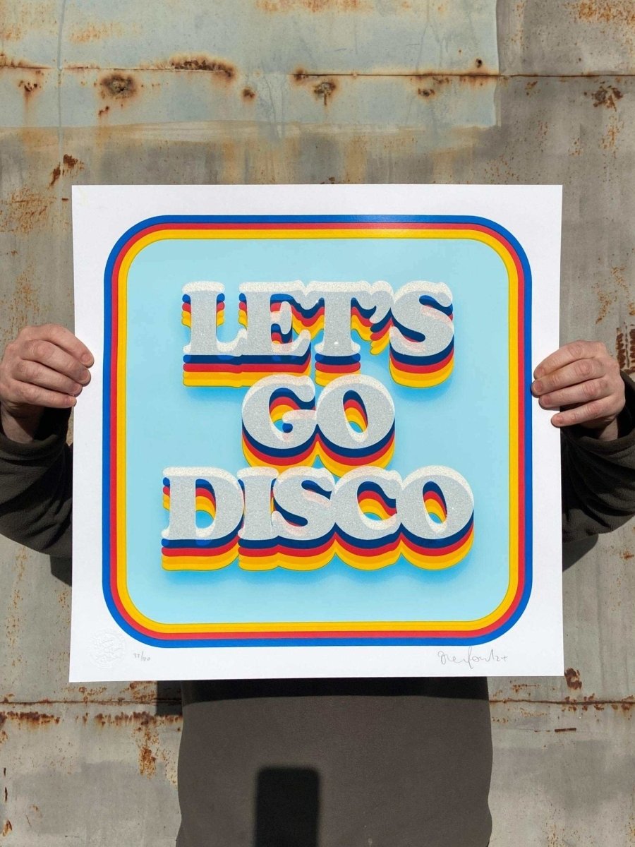 Let's Go Disco — Diamond Dust hand-pulled screenprint by Oli Fowler, bold retro type with rainbow layers and glitter finish