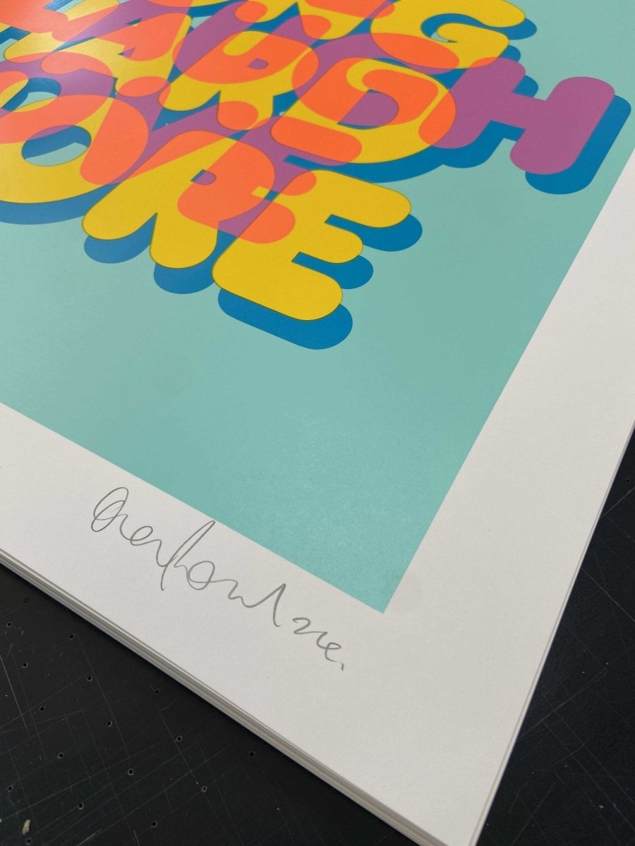 5-colour screenprint, turquoise pink orange yellow blue, bold overlapping 'Live Laugh Love' lettering on white paper