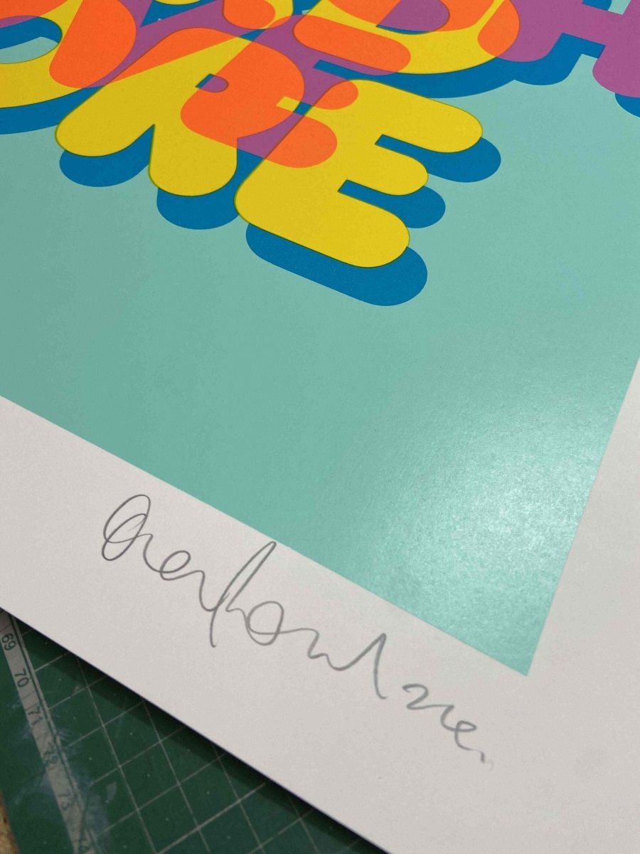 5-colour screenprint, turquoise pink orange yellow blue, bold overlapping 'Live Laugh Love' lettering on white paper