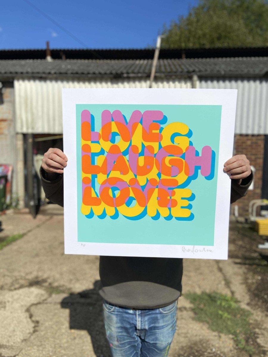 5-colour screenprint, turquoise pink orange yellow blue, bold overlapping 'Live Laugh Love' lettering on white paper