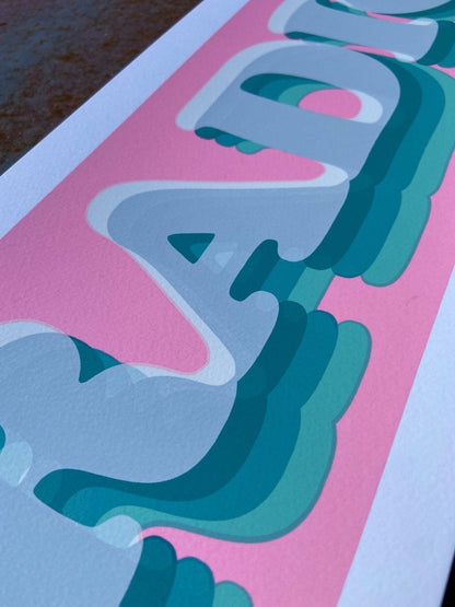 3-colour screenprint, pink and turquoise, retro 3D 'RADICAL!' typography with layered shadow effect