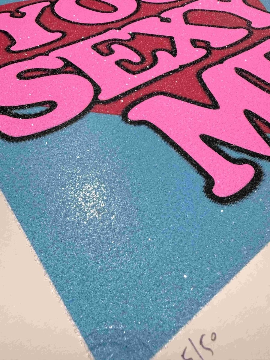4-colour screenprint, blue red and pink, bubbly 'YOU SEXY MF' lettering over red heart, edition of 50
