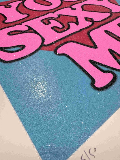 4-colour screenprint, blue red and pink, bubbly 'YOU SEXY MF' lettering over red heart, edition of 50