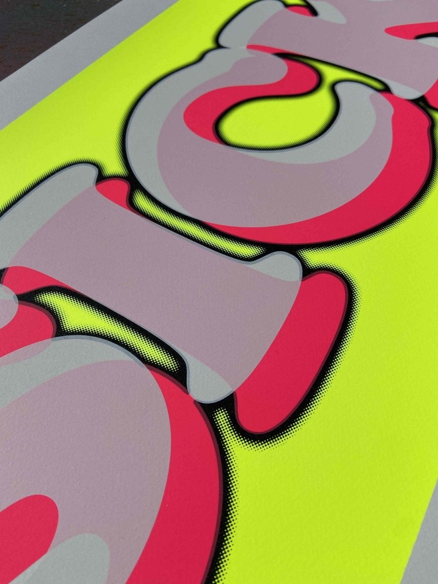 3-colour screenprint, fluro yellow and pink, bold bubble typography 'SICK', edition of 30, white paper