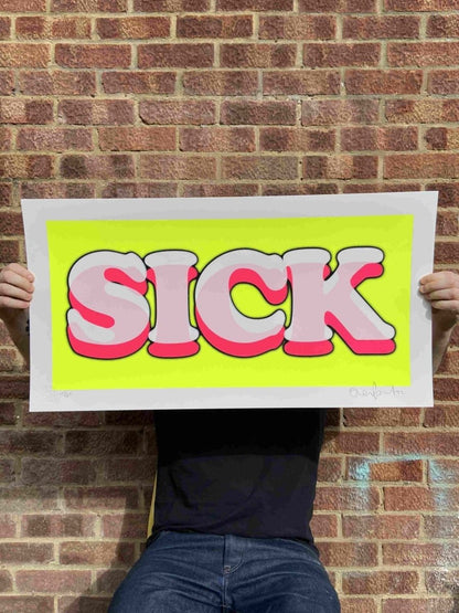 Sick Fluro Hand Pulled Screenprint, hand-pulled screenprint by Oli Fowler, neon yellow and pink bubble letters