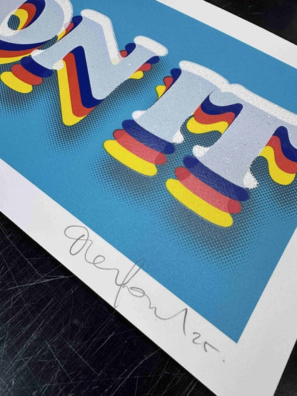 Multi-colour screenprint with diamond dust, turquoise blue, white 3D typography with retro rainbow shadows