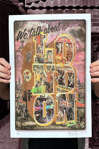 We Talk About London hand-pulled CMYK screenprint by Oli Fowler