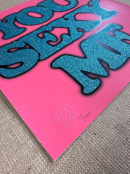 Hand-pulled glitter screenprint, turquoise and black on coral pink, bold 'You Sexy MF' text, edition of 100